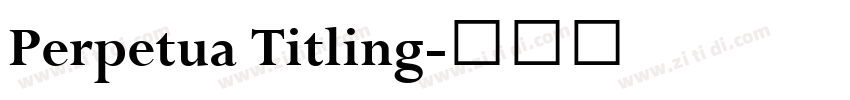 Perpetua Titling字体转换